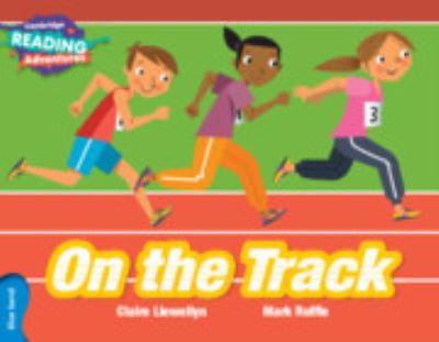 Cambridge Reading Adventures On the Track Blue Band