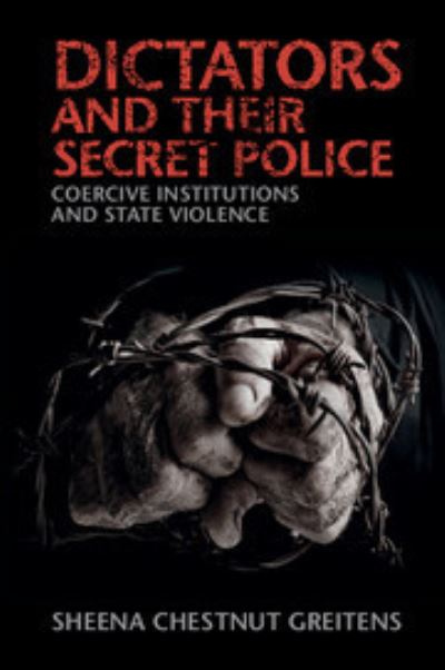 Dictators and Their Secret Police