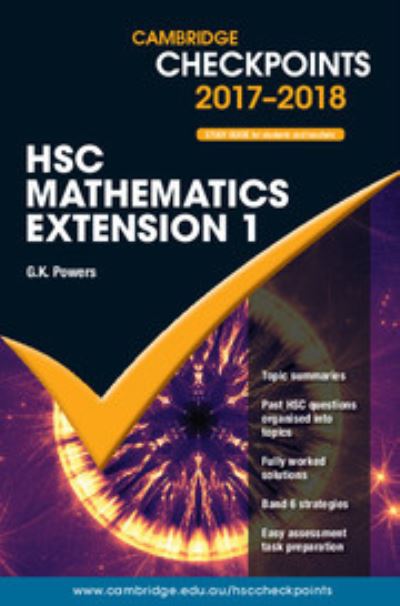 Cambridge Checkpoints HSC Mathematics Extension 1 2017-19