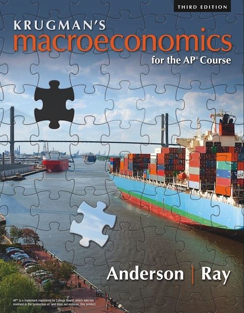 Krugman's Macroeconomics for the AP¬ Course