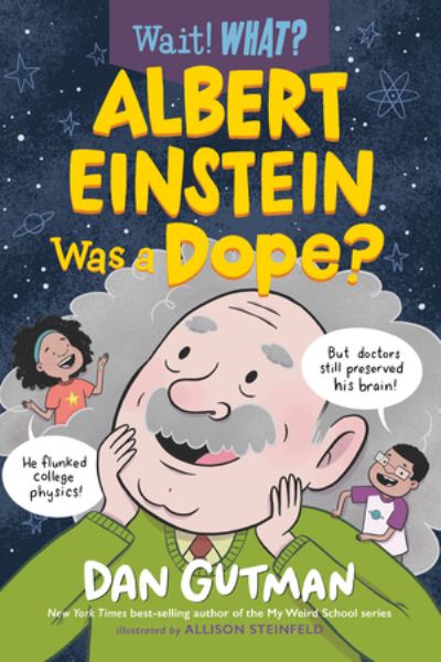 Albert Einstein Was a Dope?