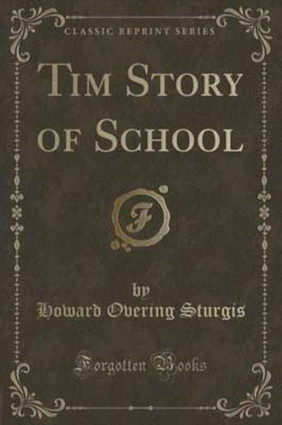 Tim Story of School (Classic Reprint)