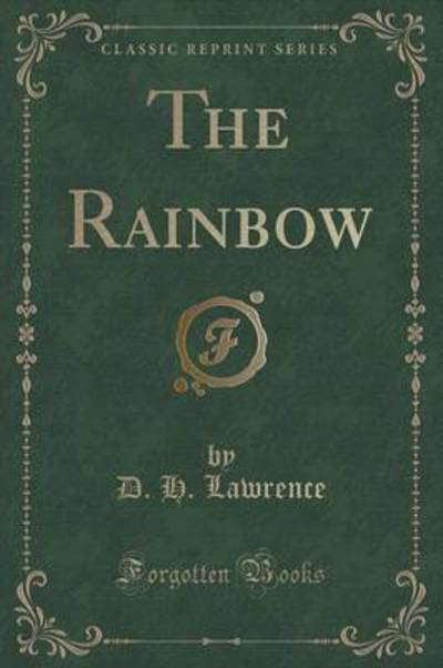 The Rainbow (Classic Reprint)