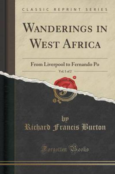 Wanderings in West Africa, Vol. 1 of 2
