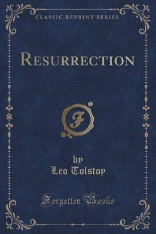Resurrection (Classic Reprint)