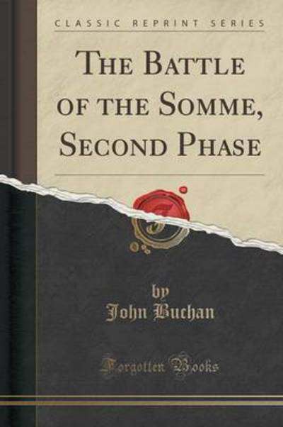 The Battle of the Somme, Second Phase (Classic Reprint)