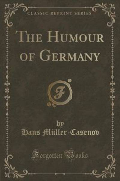 The Humour of Germany (Classic Reprint)
