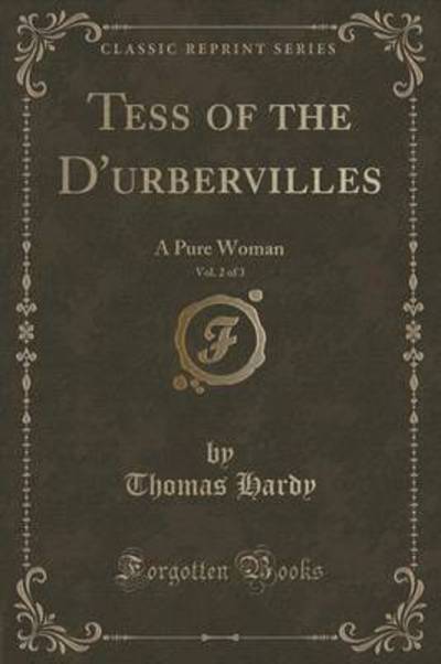 Tess of the D'Urbervilles, Vol. 2 of 3