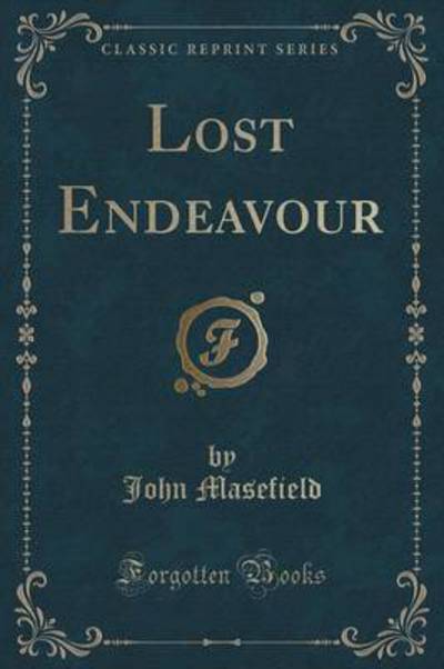 Lost Endeavour (Classic Reprint)