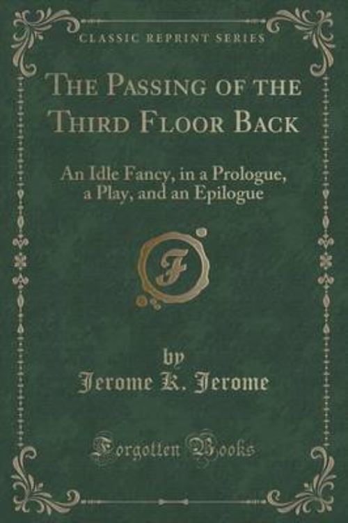 The Passing of the Third Floor Back
