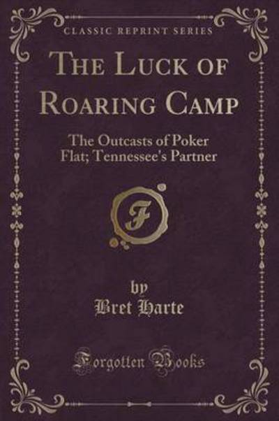 The Luck of Roaring Camp