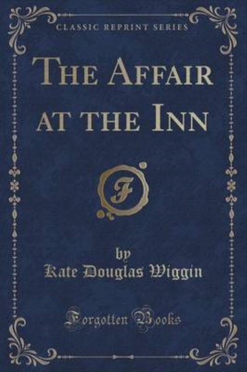 The Affair at the Inn (Classic Reprint)