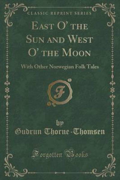 East O' the Sun and West O' the Moon