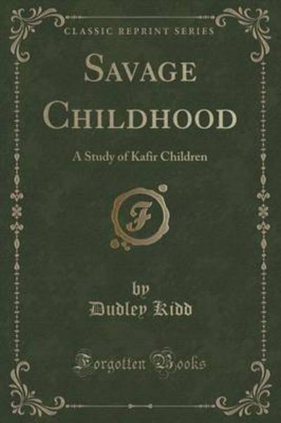 Savage Childhood