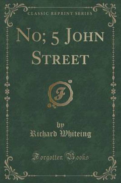 No; 5 John Street (Classic Reprint)