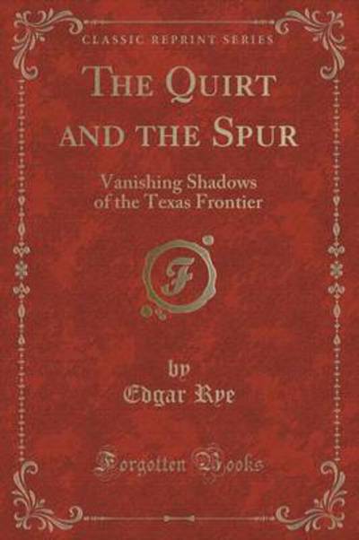 The Quirt and the Spur
