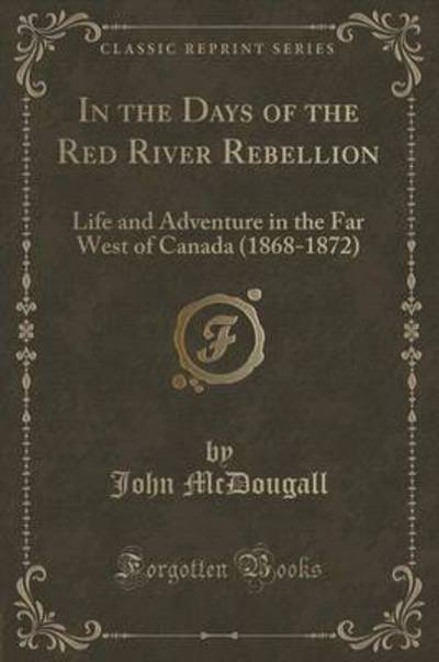 In the Days of the Red River Rebellion