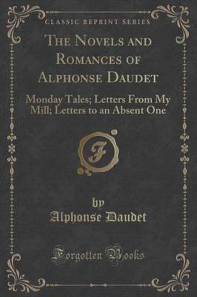 The Novels and Romances of Alphonse Daudet