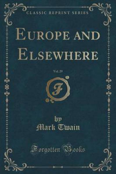 Europe and Elsewhere, Vol. 29 (Classic Reprint)