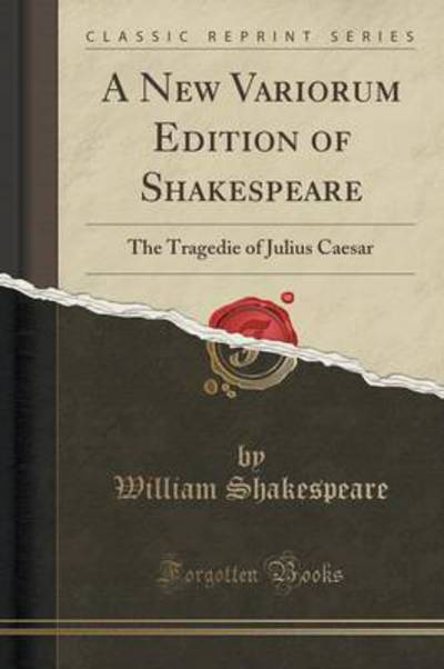 A New Variorum Edition of Shakespeare