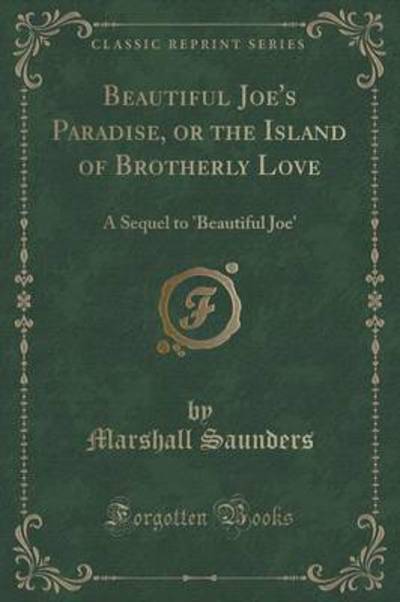 Beautiful Joe's Paradise, or the Island of Brotherly Love