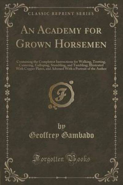 An Academy for Grown Horsemen