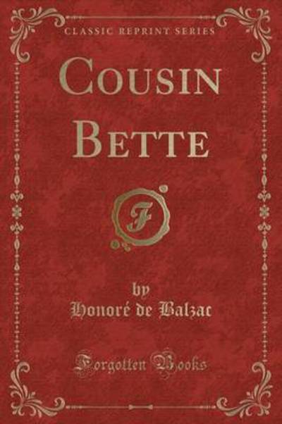 Cousin Bette (Classic Reprint)