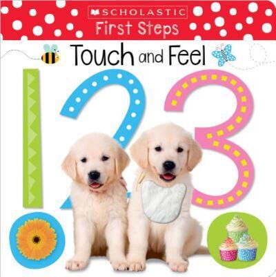 Touch and Feel 123 (Scholastic Early Learners
