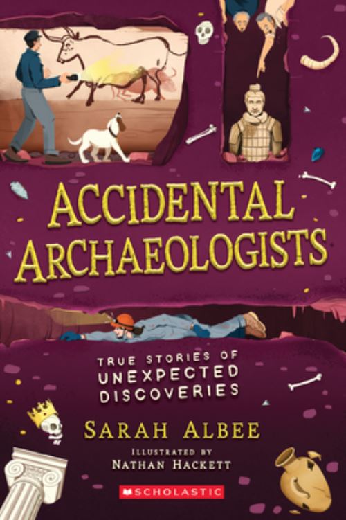 Accidental Archaeologists