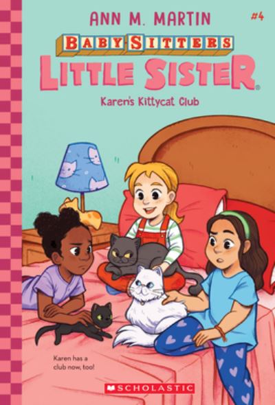Karen's Kittycat Club (Baby-Sitters Little Sister #4)