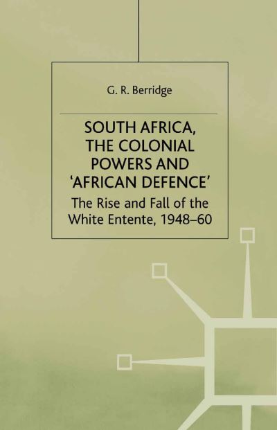 South Africa, the Colonial Powers and 'African Defence'