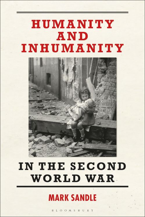 Humanity and Inhumanity in the Second World War