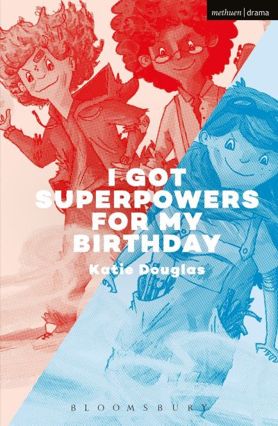 I Got Superpowers for My Birthday