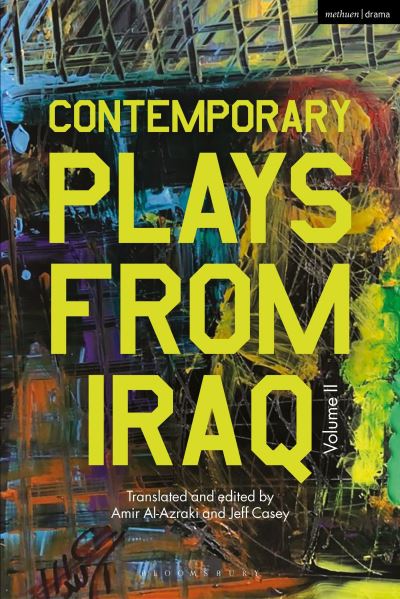 Contemporary Plays from Iraq. Volume II