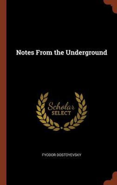 Notes From the Underground