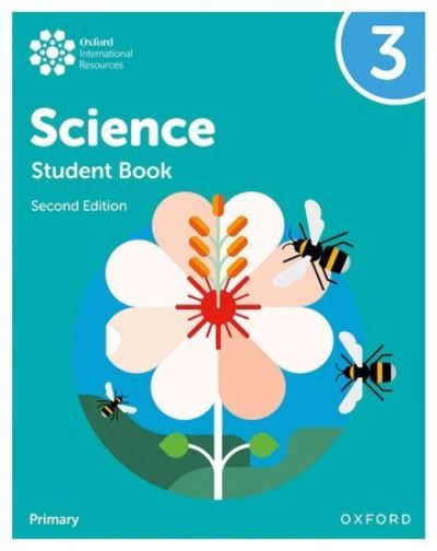 Oxford International Primary Science. 3 Student Book