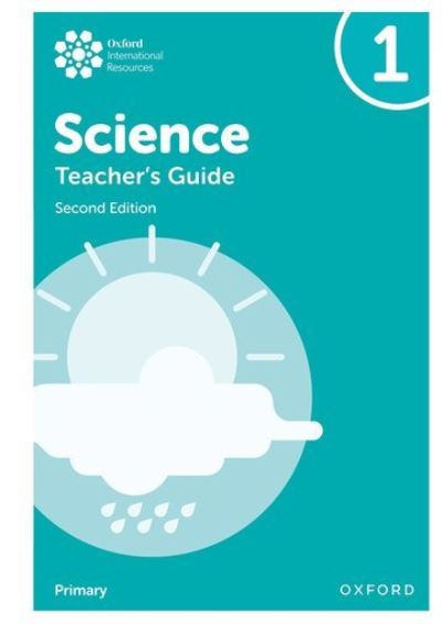Oxford International Primary Science. 1 Teacher's Guide