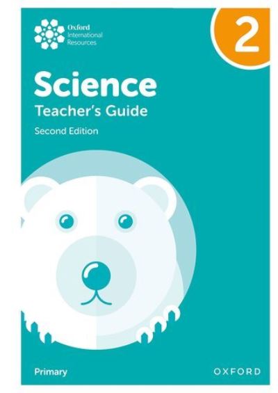 Oxford International Primary Science. 2 Teacher's Guide
