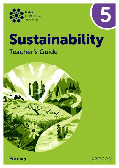 Sustainability. 5 Teacher's Guide