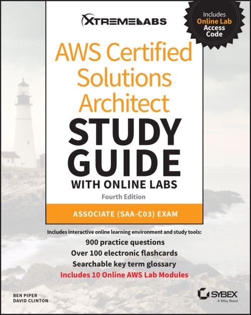 AWS Certified Solutions Architect Study Guide With Online Labs