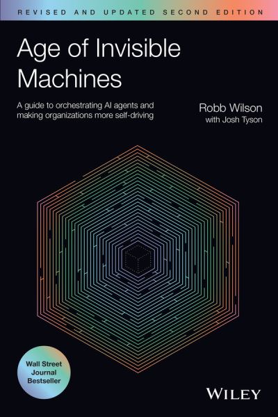 The Age of Invisible Machines