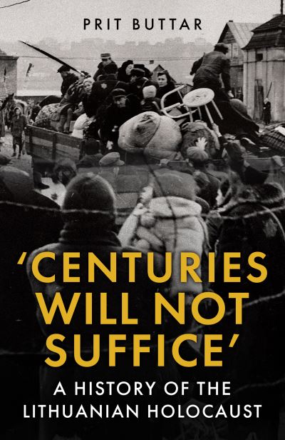 'Centuries Will Not Suffice'