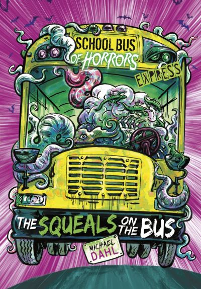 The Squeals on the Bus