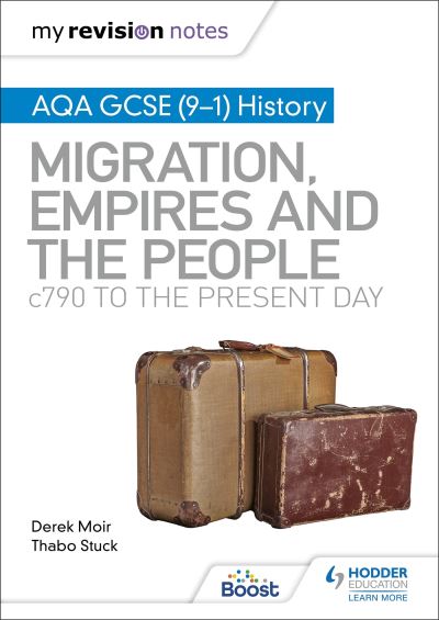 AQA GCSE (9-1) History. Britain - Migration, Empires and the People - C790 to the Present Day