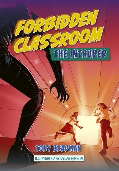 Forbidden Classroom. The Intruder