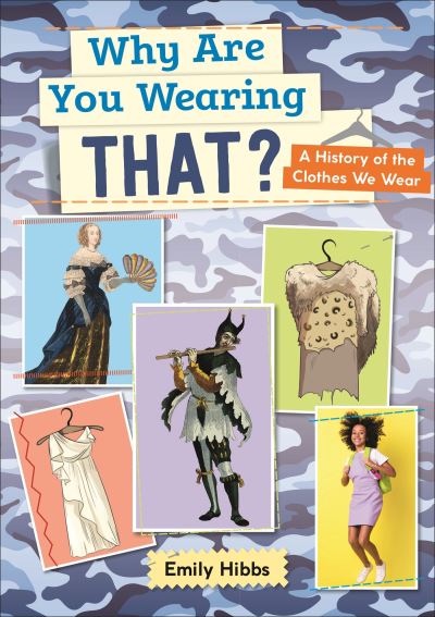 Why Are You Wearing That?