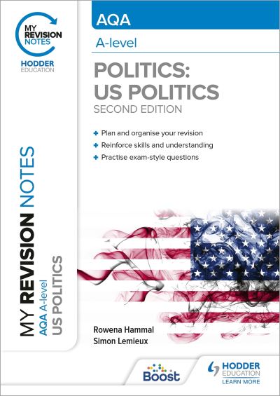AQA A-Level Politics. US and Comparative Politics