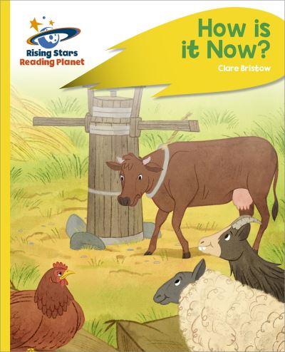 Reading Planet - How Is It Now? - Yellow Plus