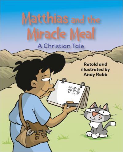Matthias and the Miracle Meal