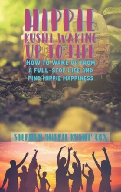 Hippie Kushi Waking Up to Life